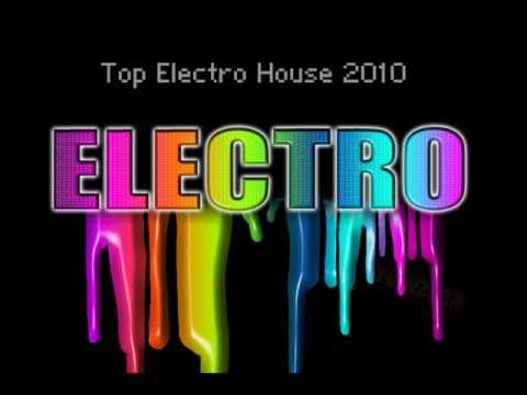 Top insane Electro house songs 2010-2011 (HQ MIX)