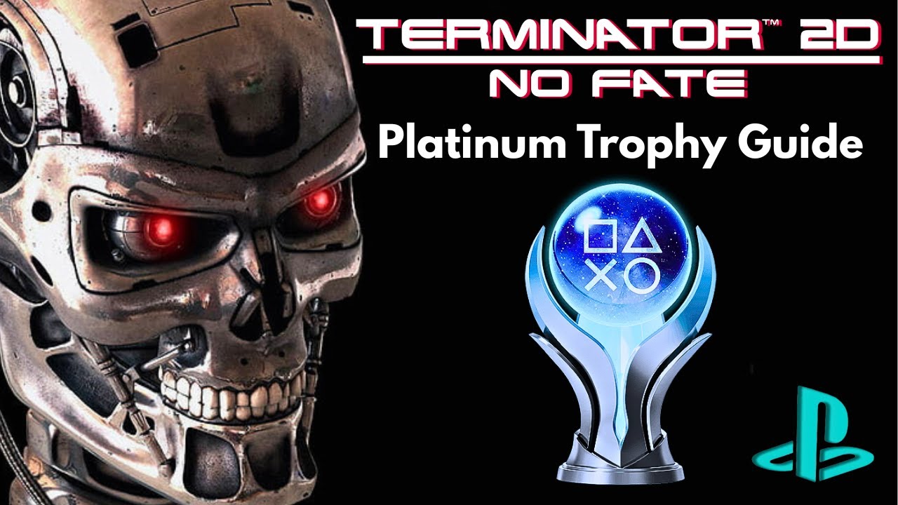 Руководство по получению платинового трофея в игре Terminator 2D: No Fate 🏆 – Как получить все до...