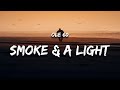 Ole 60 - smoke & a light (Lyrics) "smoke and a light"