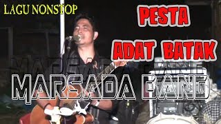 MARSADA BAND- Nonstop Lagu-  Pesta Adat Batak