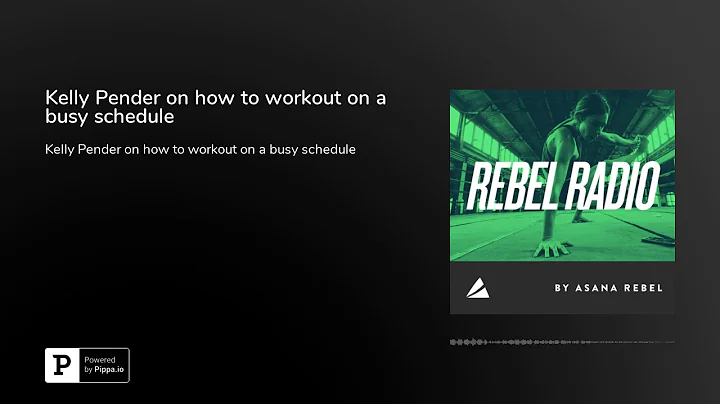 2 : Kelly Pender on how to workout on a busy sched...