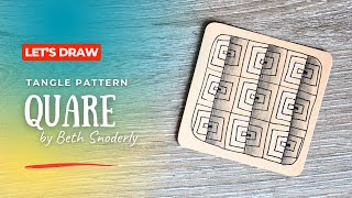 Tangle pattern "Quare" fantastic art squares | Zentangle step by step