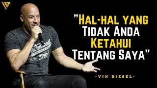 Hal Tentang VIN DIESEL Yang Belum Anda Ketahui - Motivasi Dan Inspirasi Subtitle Indonesia