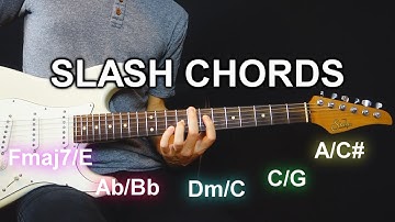 Slash Chords on Guitar (3 Methods To Play Them) - Chordal Lesson Ep.9