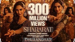 Shararat (From "Dhurandhar") · Shashwat Sachdev · Madhubanti Bagchi · Jasmine Sandlas