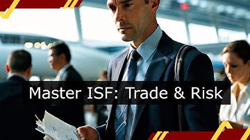 Mastering Importer Security Filing: Balancing Trade and Risk