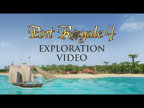 Port  Royale 4 - Exploration Video (UK)