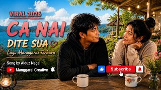 CA NAI DITE SUA - Lagu Manggarai Terbaru | Cipt. Alduz Nagal | Manggarai Creative (MC)