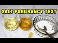 HOME PREGNANCY TEST WITH SALT | HOME PREGNANCY TEST