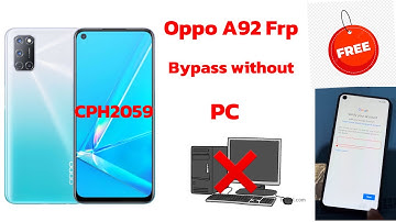 Oppo CPH 2059 / A92 latest frp lock bypass without pc easy and simple method ✅✅