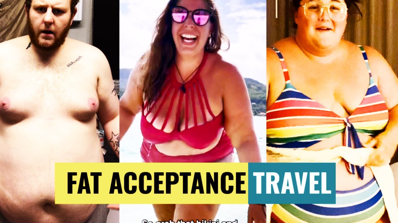 Fat Acceptance Body Positive Compilation Youtube