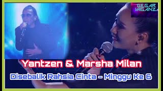 Yantzen \u0026 Marsha Milan - Disebalik Rahsia Cinta | Gegar Vaganza 7 | Minggu Ke - 6