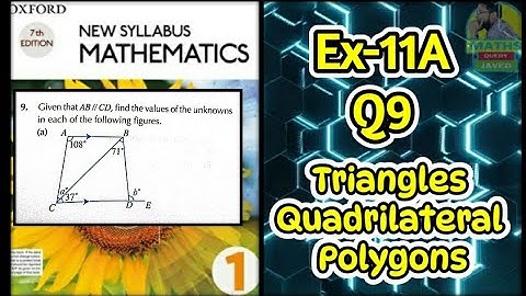 Q9 || Ex-11A || D1 || Triangles, Quadrilaterals and polygons || NSM 7th edition