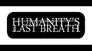 Humanity's Last Breath - Godhood