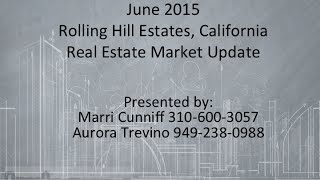 Rolling Hill Estates June 2015 Market Update