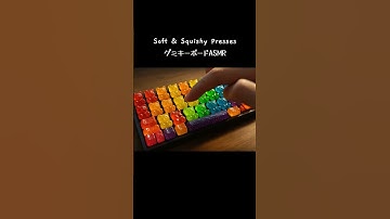 🍬 Gummy Bear Keyboard ASMR｜プニプニグミキーASMR✨🎶 #shorts #ai