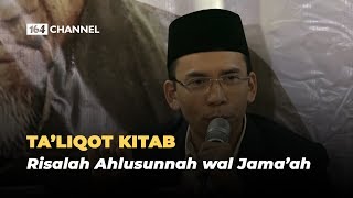 Ta'liqot/ Catatan TGB (Tuan Guru Bajang) Tentang Kitab Ahlussunnah wal Jama'ah
