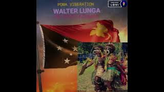 PNG MUSIK BOLBA$$_POMA VIBERATION - (WALTER LUNGA)