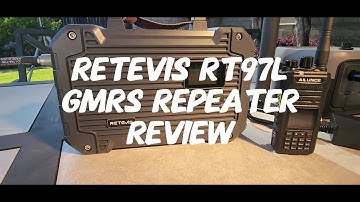 Retevis RT97L GMRS Repeater Review, Test, and Why You NEED it.