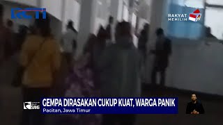 Dampak Getaran Gempa Terasa hingga Bojonegoro dan Pacitan - SIS 01/07