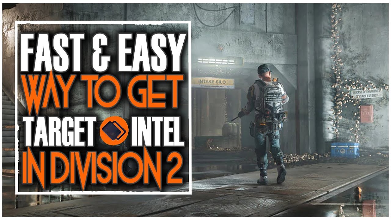 15 How To Get Target Intel In The Division Ultimate Guide