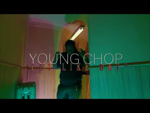 Young Chop - Cut Like Dat