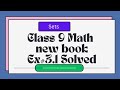 Ex#3.1class 9 math new book complete solution