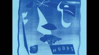 Video thumbnail of "Hoops - Give it time"