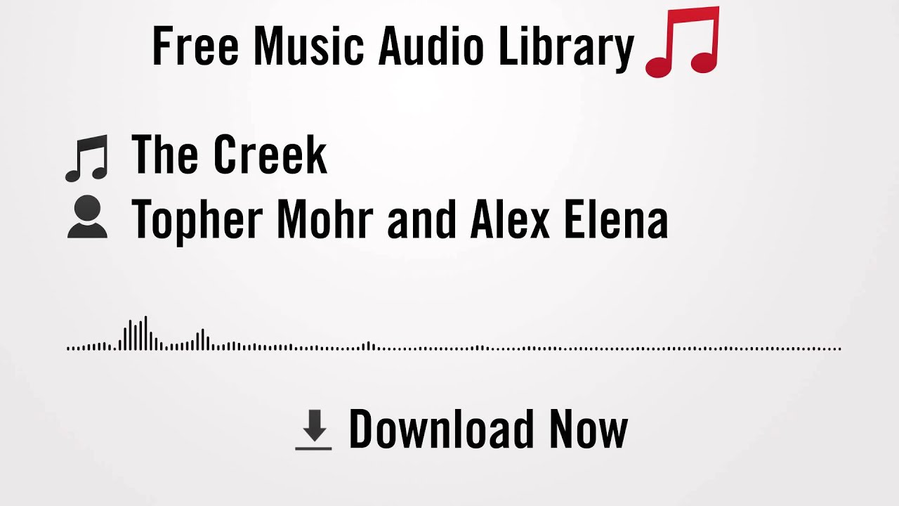topher mohr and alex elena - venice beach The Creek - Topher Mohr and Alex Elena (YouTube Royalty-free Music Download)