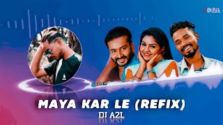 Maya Kar Le (Refix) New Version CG Song | Amlesh Nagesh | Cg Song | DJ A2L