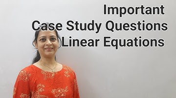 Class 10th Maths Case Study Questions Pair of Linear Equations In Two Variables by Shilpa Chaudhary