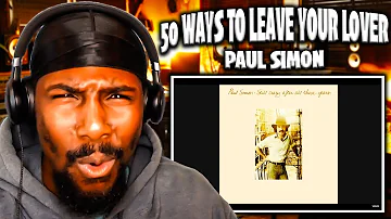 SO GOOD!! | 50 Ways To Leave Your Lover - Paul Simon (Reaction)