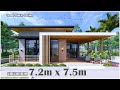 Small House Design 7.2m x 7.5m | Simple life with small house