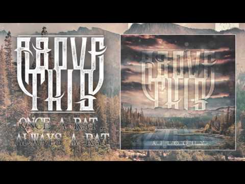 Above This - Once A Rat, Always A Rat [New Song 2015]