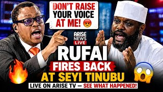 🔥 “DON’T RAISE YOUR VOICE AT ME!” 😱 RUFAI FIRES BACK AT SEYI TINUBU LIVE ON ARISE TV — SEE WHAT....