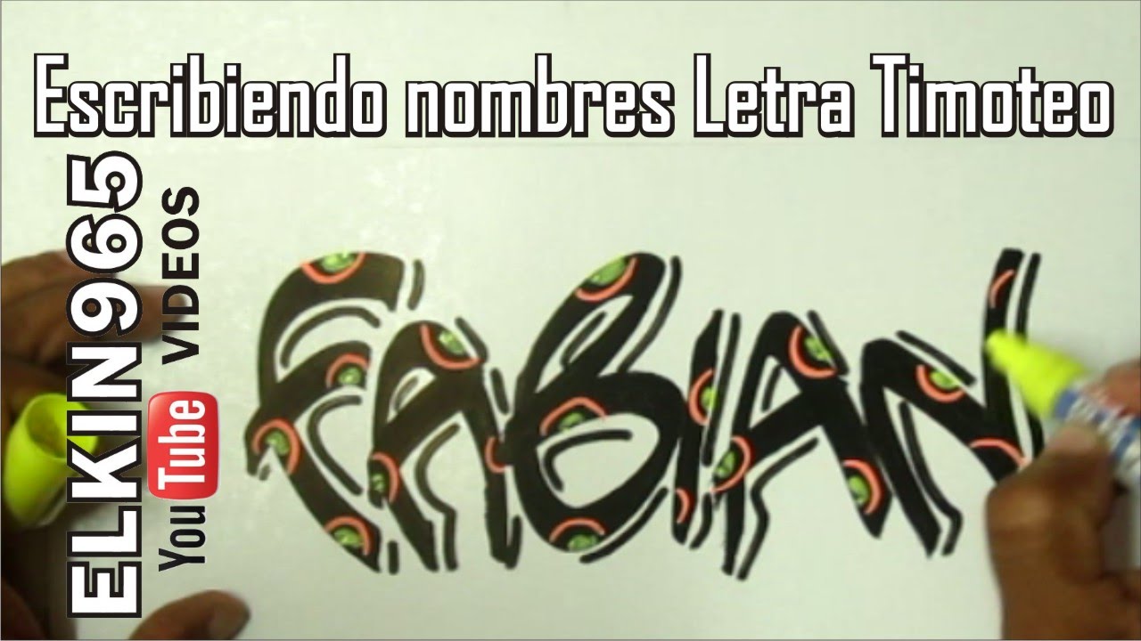 Como escribir Fabian - Letra timoteo - YouTube