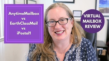 AnytimeMailbox vs EarthClassMail vs iPostal1 - which is right for you? | virtual mailbox review
