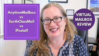 AnytimeMail vs EarthClassMail vs iPostal1 - which is right for you? | virtual mailbox review