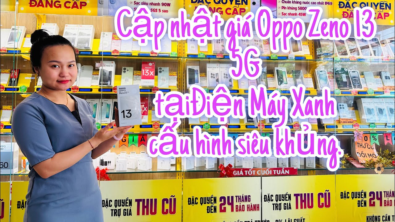 Cập Nhập Giá OPPO Reno 13 5G Tại Điện Máy Xanh Cấu Hình Siêu Khủng.