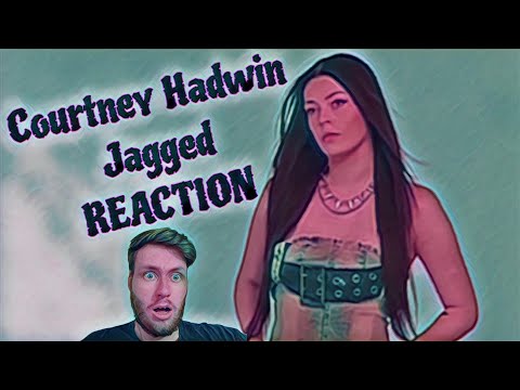 True Courtney Style! – Courtney Hadwin – Jagged - Reaction