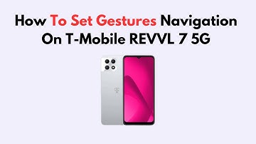 How To Set Gestures Navigation On T-Mobile REVVL 7 5G