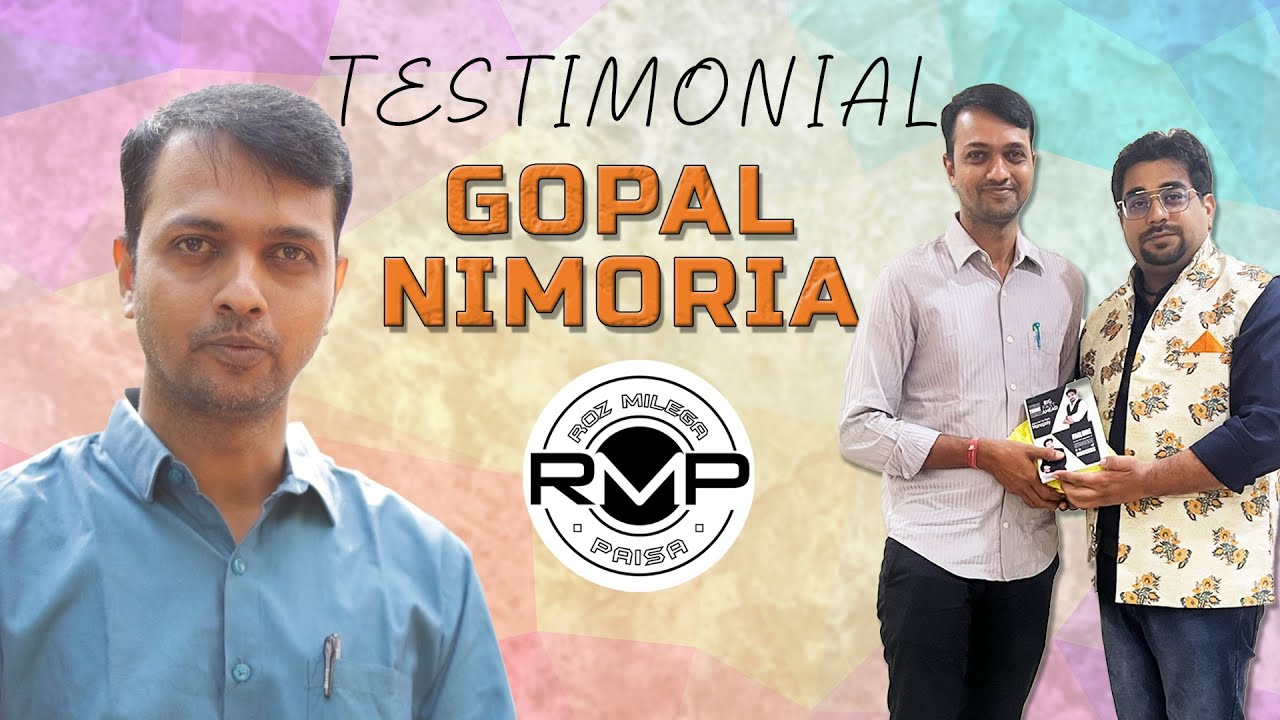 G Raju Rmp RMP Testimonial by Gopal Nimoria | RMP | Raju Mulchandani - YouTube