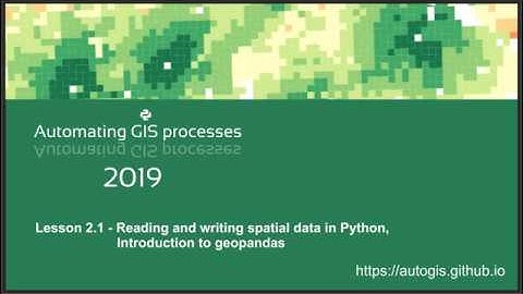 AutoGIS 2019 Lesson 2.1 Introduction to geopandas