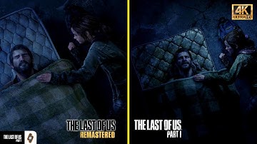 4K Side by Side comparison: The Last of Us Part 1 Cutscenes vs Remastered: The Lakeside Resort