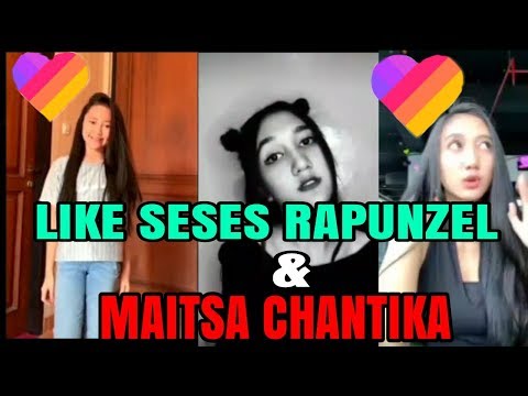 Kumpulan Video Like Seses Rapunzel Dan Maitsa Chantika
