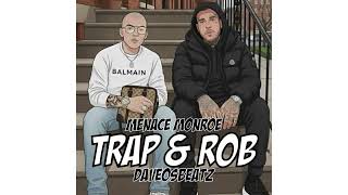 Menace Monroe Trap & Rob Prod By Daveosbeatz