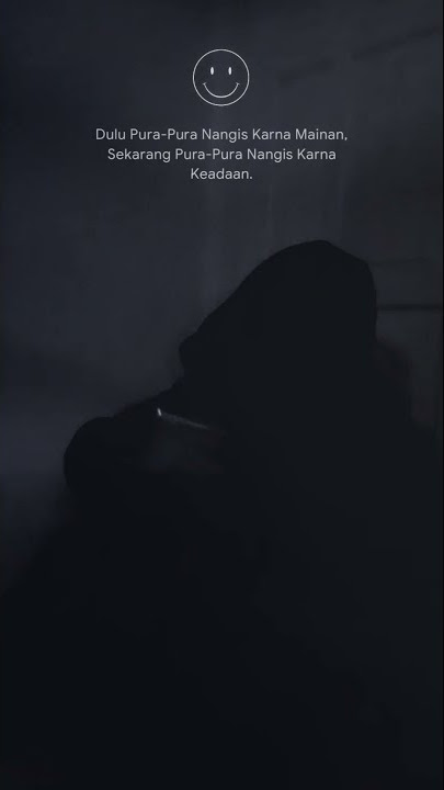 STORY WA 15 DETIK || STATUS WA TERBARU || SAD BOY || SIKAP YANG TIDAK PERNAH BERUBAH