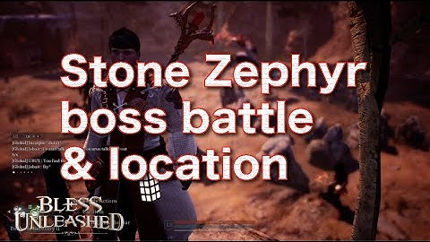 Stone Zephyr field boss battle and location | Bless Unleashed | BU