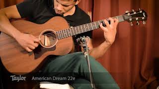 Taylor Guitars AD22e American Dream  •  Wildwood Guitars