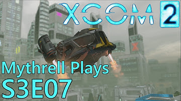 XCOM 2 - S3E07 -  Dark VIP [Legend/Ironman]